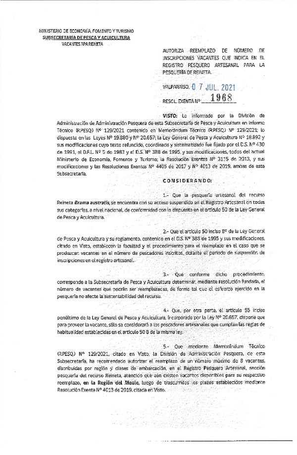 Res. Ex. N° 1968-2021 Autoriza Reemplazo de Número de Inscripciones Vacantes que Indica, en el Registro Pesquero Artesanal para la Pesquería de Reineta. (Publicado en Página Web 09-07-2021)