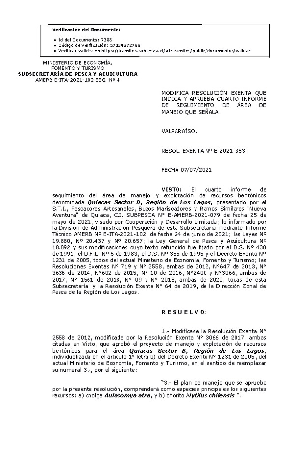 RESOL. EXENTA Nº E-2021-353 Modifica resolución que indica, Aprueba 4° Seguimiento. (Publicado en Página Web 09-07-2021).