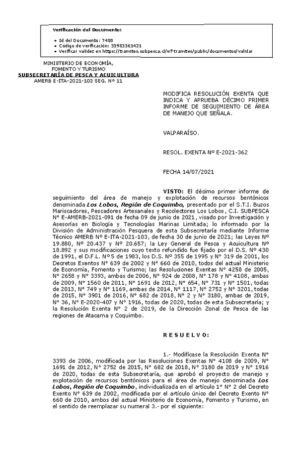 RESOL. EXENTA Nº E-2021-362 Modifica resolución que indica, Aprueba 11° Seguimiento. (Publicado en Página Web 15-07-2021)