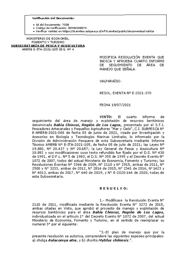 RESOL. EXENTA Nº E-2021-370 Modifica resolución que indica, aprueba 4° Seguimiento. (Publicado en Página Web 20-07-2021)