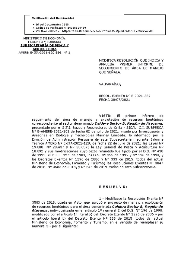 RESOL. EXENTA Nº E-2021-387 Modifica resolución que indica, aprueba 1° Seguimiento. (Publicado en Página Web 03-08-2021)