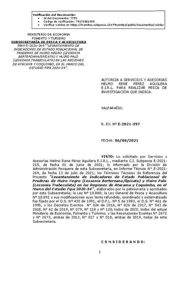 R. EX. Nº E-2021-397 Levantamiento de Indicadores de Estado Poblacional de Praderas de Huiro Negro (Lessonia Berteroana/Spicata) y Huiro Palo (Lessonia Trabeculata) en las Regiones de Atacama y Coquimbo, en el Marco del Estudio Fipa 2020-34. (Publicado en Página Web 06-08-2021)