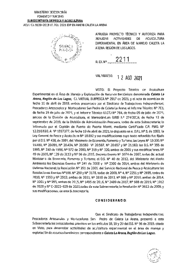 Res. Ex N° 2211-2021 Aprueba proyecto técnico y autoriza para realizar actividades de acuicultura experimental en Área de manejo Caleta La Arena, Región de Los Lagos. (Publicado en Página Web 13-08-2021)