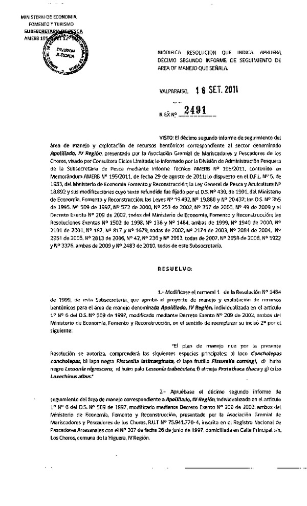 Res. Ex. N° 2491-2011 Modifica resolución que indica, Aprueba 12° Seguimiento.