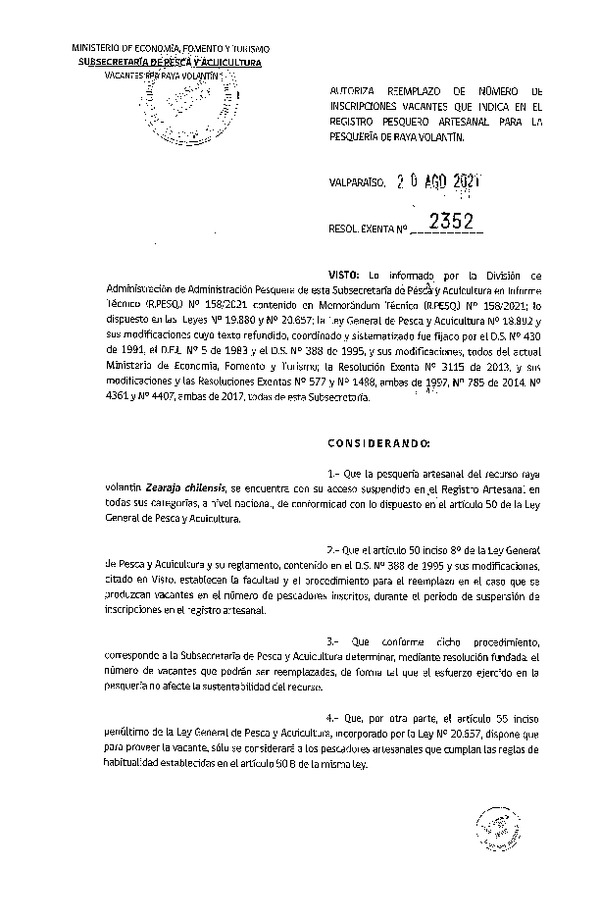 Res. Ex. N° 2352-2021 Autoriza Reemplazo de Número de Inscripciones Vacantes que Indica, en el Registro Pesquero Pesquero Artesanal para la Pesquería de Raya Volantín. (Publicado en Página Web 20-08-2021)