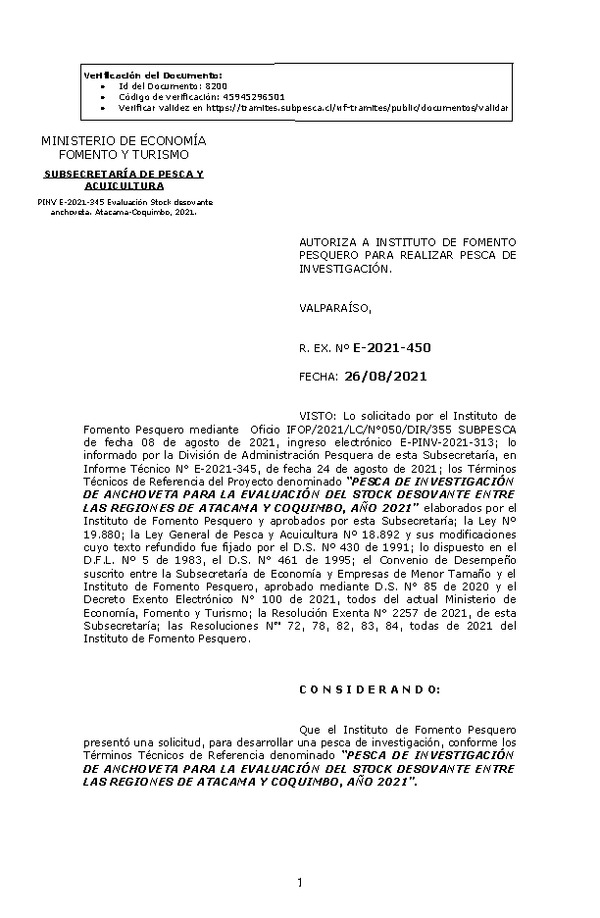 R. EX. Nº E-2021-450 PESCA DE INVESTIGACIÓN DE ANCHOVETA PARA LA EVALUACIÓN DEL STOCK DESOVANTE ENTRE LAS REGIONES DE ATACAMA Y COQUIMBO, AÑO 2021. (Publicado en Página Web 27-08-2021)