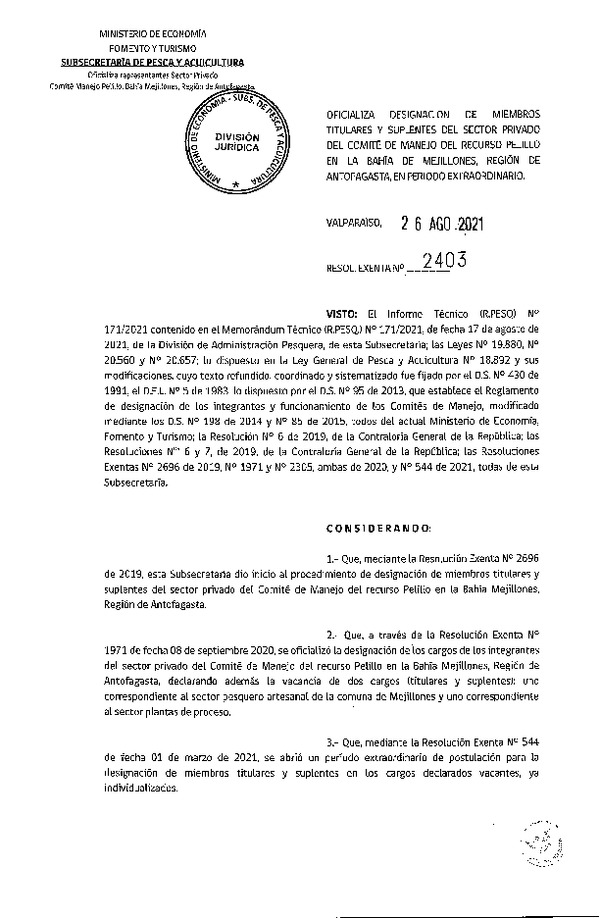 Res. Ex. N° 2403-2021 Oficializa Designación de Miembros Titulares y Suplentes del Sector Privado del Comité de Manejo del Recurso Pelillo, en la Bahía de Mejillones, Región de Antofagasta, en Período Extraordinario. (Publicado en Página Web 27-08-2021)