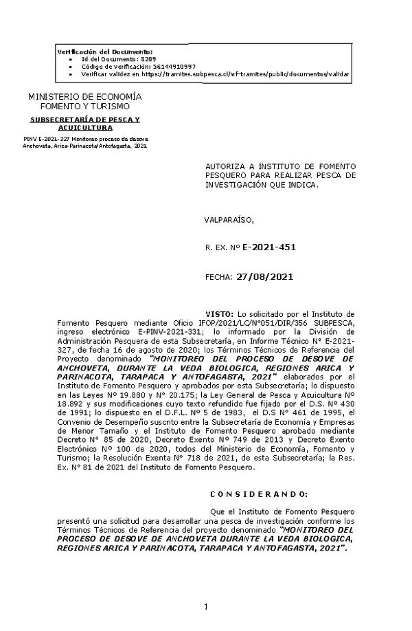 R. EX. Nº E-2021-451 MONITOREO DEL PROCESO DE DESOVE DE ANCHOVETA, DURANTE LA VEDA BIOLOGICA, REGIONES ARICA Y PARINACOTA, TARAPACA Y ANTOFAGASTA, 2021. (Publicado en Página Web 31-08-2021)