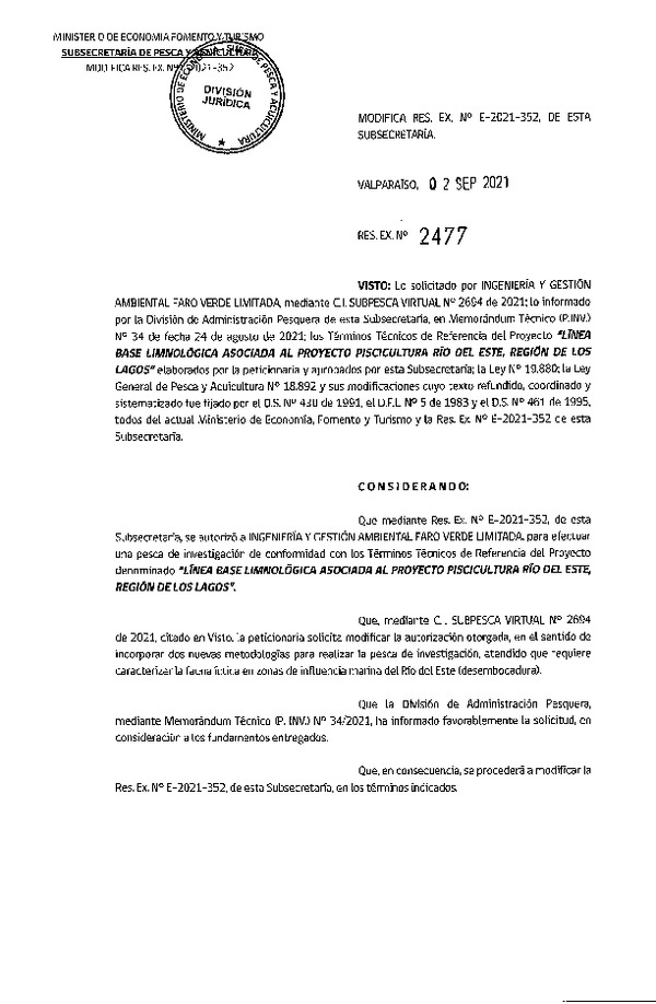 Res. Ex. N° 2477-2021 Modifica R. EX. Nº E-2021-352 LÍNEA BASE LIMNOLÓGICA ASOCIADA AL PROYECTO PISCICULTURA RÍO DEL ESTE, REGIÓN DE LOS LAGOS. (Publicado en Página Web 06-09-2021)