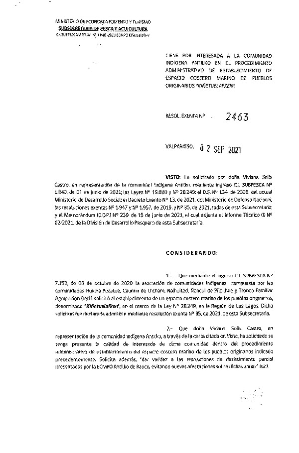 Res. Ex. N° 2463-2021 Tiene por interesada a la Comunidad Indígena Antilko en el Procedimiento Administrativo de Establecimiento de ECMPO Kiñetuelafken. (Publicado en Página Web 08-09-2021)