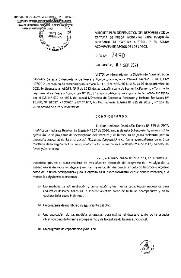 Res. Ex. N° 2490-2021 Autoriza Plan de Reducción del Descarte y de la Captura de Pesca Incidental para Pesquería Artesanales de Sardina Austral, y su Fauna Acompañante, Región de Los Lagos. (Publicado en Página Web 13-09-2021)