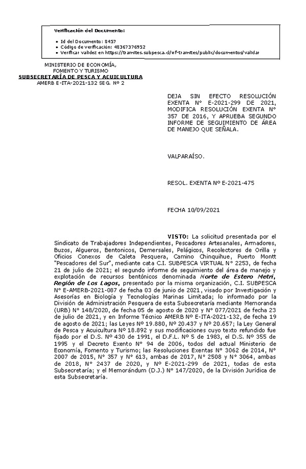 RESOL. EXENTA Nº E-2021-475 Deja sin efecto resolución que indica, Modifica resolución que señala, Aprueba 2° Seguimiento. (Publicado en Página Web 13-09-2021)