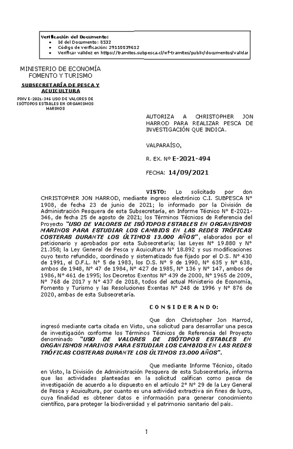 R. EX. Nº E-2021-494 USO DE VALORES DE ISÓTOPOS ESTABLES EN ORGANISMOS MARINOS PARA ESTUDIAR LOS CAMBIOS EN LAS REDES TRÓFICAS COSTERAS DURANTE LOS ÚLTIMOS 13.000 AÑOS. (Publicado en Página Web 14-09-2021)