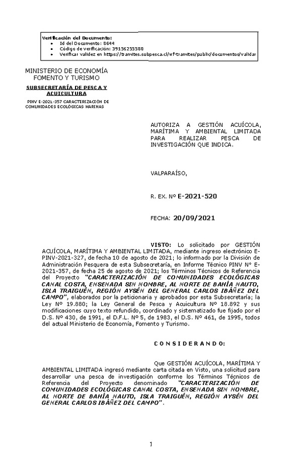 R. EX. Nº E-2021-520 CARACTERIZACIÓN DE COMUNIDADES ECOLÓGICAS CANAL COSTA, ENSENADA SIN NOMBRE, AL NORTE DE BAHÍA NAUTO, ISLA TRAIGUÉN, REGIÓN AYSÉN DEL GENERAL CARLOS IBÁÑEZ DEL CAMPO. (Publicado en Página Web 22-09-2021)