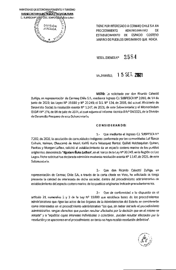 Res. Ex. N° 2584-2021 Tiene por interesado a Cermaq Chile S.A. en Procedimiento Administrativo de Establecimiento de ECMPO Ngulam Ñuke Lafken. (Publicado en Página Web 22-09-2021)