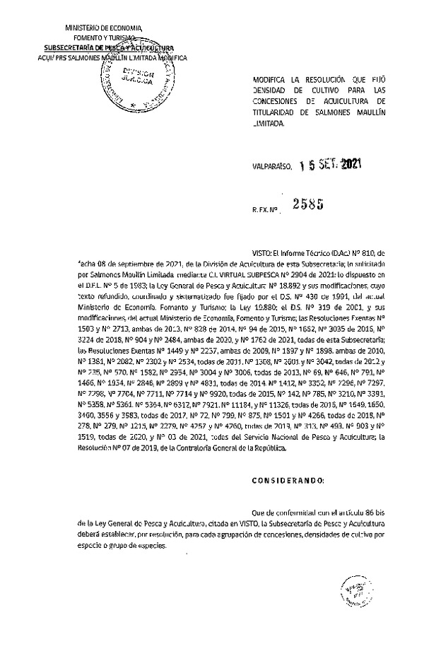 Res. Ex. N° 2585-2021 Modifica 	Res. Ex. N° 1762-2021 Fija densidad de cultivo para concesiones de acuicultura de titularidad de Salmones Maullín Limitada. (Con Informe Técnico) (Publicado en Página Web 22-09-2021)