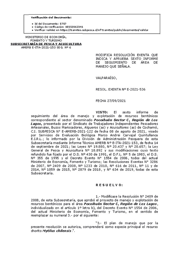 RESOL. EXENTA Nº E-2021-536 Modifica resolución que indica, Aprueba 6° seguimiento. (Publicado en Página Web 28-09-2021)