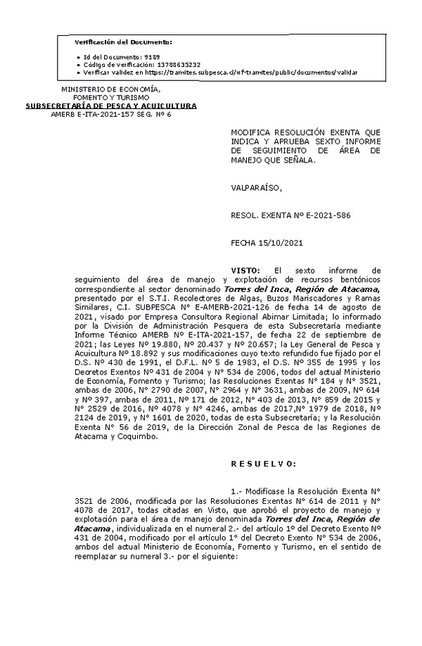 RESOL. EXENTA Nº E-2021-586 Modifica resolución que indica, Aprueba 6° Seguiiento. (Publicado en Página Web 18-10-2021)