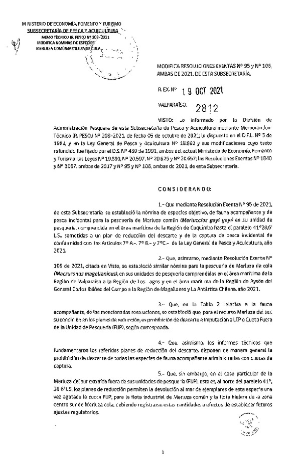 Res. Ex. N° 2812-2021 Modifica Res. Ex. N° 95 y N° 106, ambas de 2021, Que Establece nómina de especies objetivo y de fauna acompañante y pesca incidental sometidas a los artículos 7° A, 7° B y 7° C de la Ley General de Pesca y Acuicultura para la Pesquería de Merluza de Cola y Merluza Común, año 2021. (Publicado en Página Web 21-10-2021)