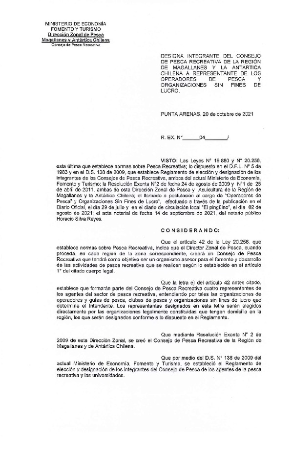 Res. Ex. Nº 04-2021 (DZP Magallanes y La Antártica Chilena) Designa integrante del Consejo de Pesca Recreativa de la Región de Magallanes y La Antártica Chilena a Representante de los Operadores de Pesca y Organizaciones sin Fines de Lucro. (Publicado en Página Web 26-10-2021)