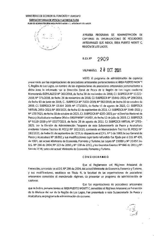 Res. Ex. N° 2909-2021 Aprueba Programa de Administración de Capturas de Organizaciones de Pescadores Artesanales que Indica, Área Puerto Montt C, Región de Los Lagos. (Publicado en Página Web 29-10-2021)