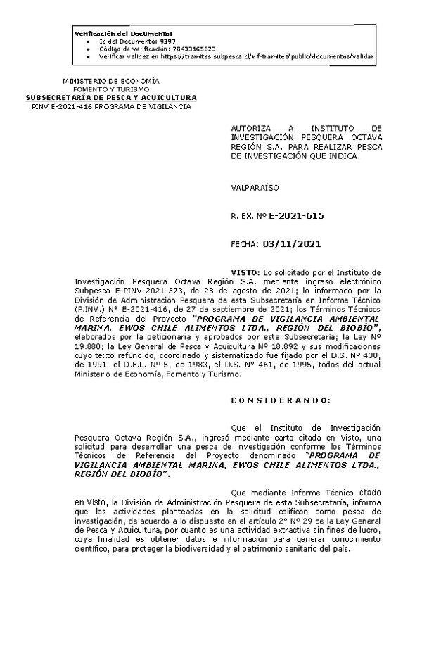 R. EX. Nº E-2021-615 PROGRAMA DE VIGILANCIA AMBIENTAL MARINA, EWOS CHILE ALIMENTOS LTDA., REGIÓN DEL BIOBÍO. (Publicado en Página Web 04-11-2021)