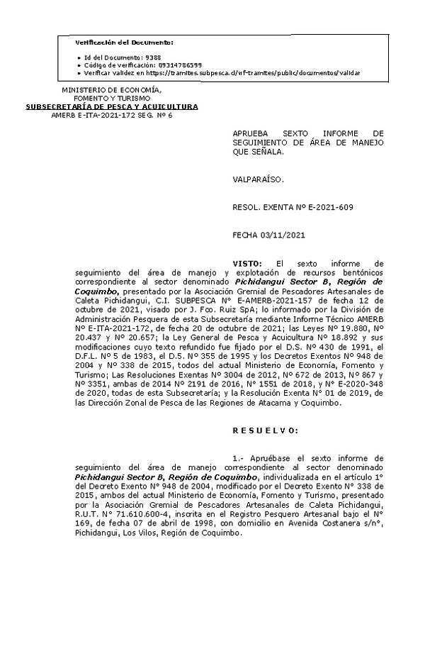 RESOL. EXENTA Nº E-2021-609 Aprueba 6° seguimiento. (Publicado en Página Web 04-11-2021)