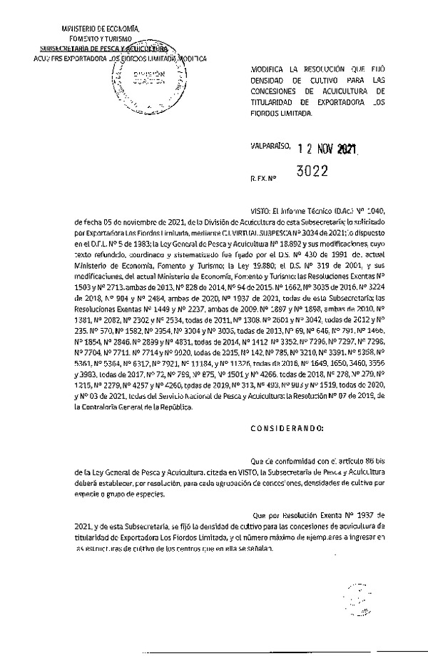 Res. Ex. N° 3022-2021 Modifica Res. Ex. N° 1937-2021 Fija densidad de cultivo para las concesiones de acuicultura de titularidad de Exportadora Los Fiordos Limitada, Región de Aysén.(Con Informe Técnico) (Publicado en Página Web 16-11-2021)