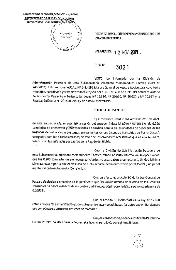 Res. Ex. N° 3021-2021 Rectifica Res. Ex. N° 2915-2021 Autoriza Cesión unidad de pesquería Sardina Común y Anchoveta, Regiones Valparaíso a Los Lagos. (Publicado en Página Web 16-11-2021)