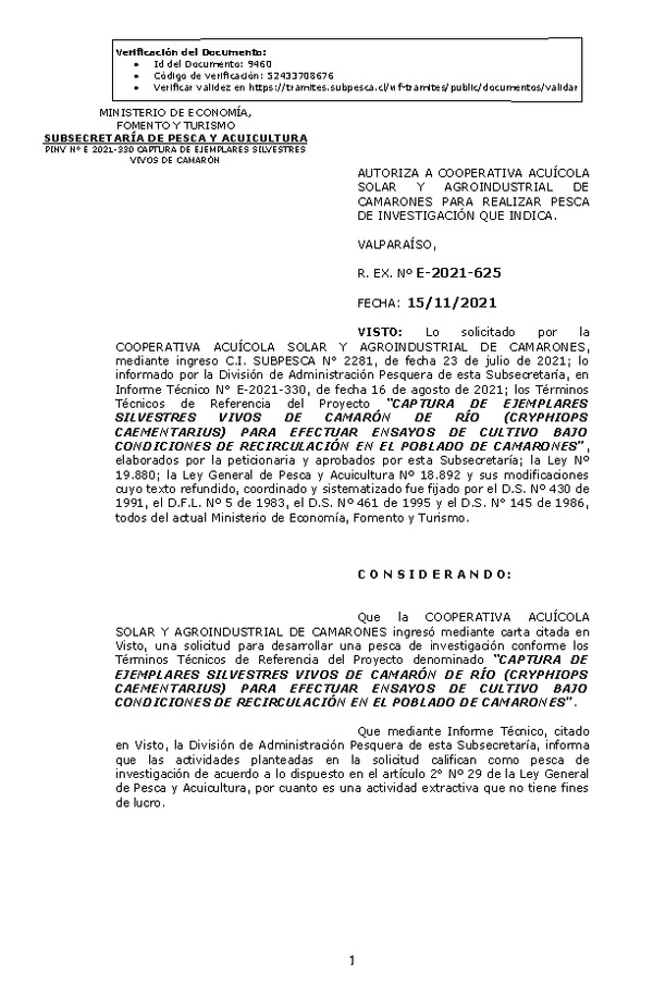 R. EX. Nº E-2021-625 CAPTURA DE EJEMPLARES SILVESTRES VIVOS DE CAMARÓN DE RÍO (CRYPHIOPS CAEMENTARIUS) PARA EFECTUAR ENSAYOS DE CULTIVO BAJO CONDICIONES DE RECIRCULACIÓN EN EL POBLADO DE CAMARONE. (Publicado en Página Web 17-11-2021)