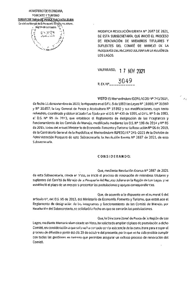 Res. Ex. N° 3049-2021 Modifica Res. Ex. N° 2687-2021 Inicia Proceso de Renovación de Miembros Titulares y Suplentes del Comité de Manejo de la Pesquería del Recurso Juliana, en la Región de Los Lagos. (Publicado en Página Web 18-11-2021)