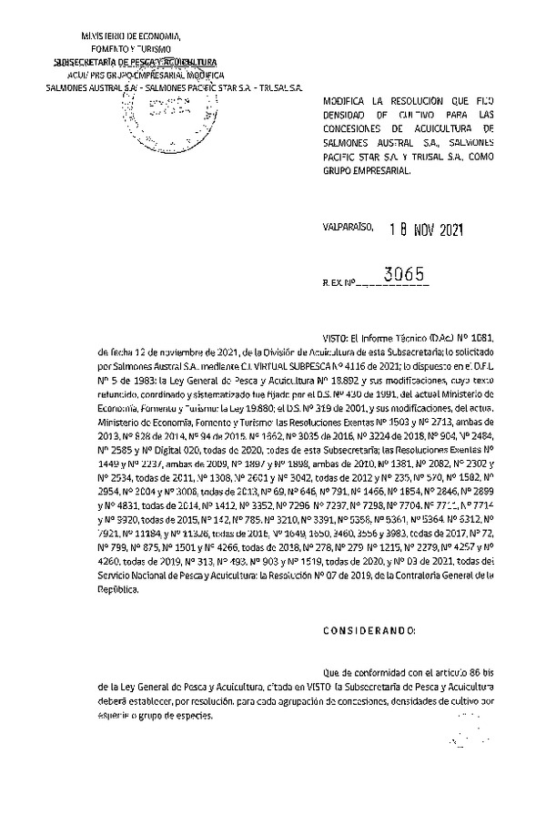 Res. Ex. N° 3065-2021 Modifica Res. Ex. N° 2585-2020 Modifica Res Ex N° DIG 020-2020, Fija densidad de cultivo para las concesiones de acuicultura de titularidad de Salmones Austral S.A, Salmones Pacific Star S.A. y Trusal S.A. como grupo empresarial. (Publicado en Página Web 23-11-2021).