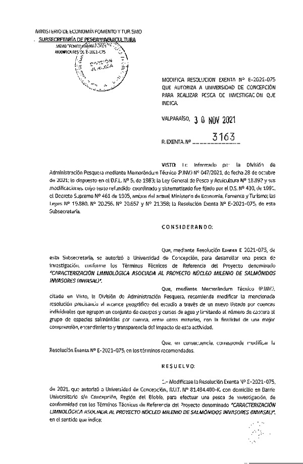 Res. Ex. N° 3163-2021 Modifica R. EX. Nº E-2021-075 CARACTERIZACIÓN LIMNOLÓGICA ASOCIADA AL PROYECTO NÚCLEO MILENIO DE SALMÓNIDOS INVASORES (INVASAL). (Publicado en Página Web 30-11-2021)