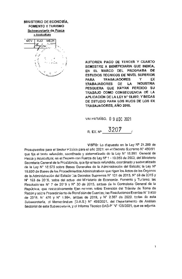 Res. Ex. N° 3207-2021 Autoriza pago de tercer y cuarto semestre a beneficiarios que se indica. (Publicado en Página Web 09-12-2021)  [112970] RESOL. EXENTA Nº E-2021-682 8° Seguimiento. (Public