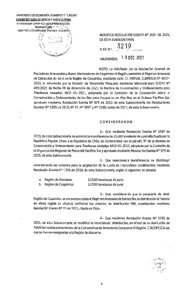 Res. Ex. N° 3219-2021 Modifica Res. Ex. N° 2597-2021 Autoriza Transferencia de Cuota de Jurel de Acuerdo a la Regulación de la Organización Regional de Pesca del Pacífico Sur (OROP-PS) para ser Capturada por la Flota Artesanal. (Publicado en Página Web 10-12-2021)