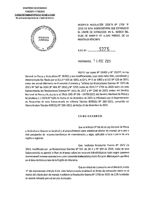 Res. Ex. N° 3275-2021 Modifica Res. Ex. Nº 1700-2020 Establece Límite de Extracción en el Marco del Plan de Manejo de Algas Pardas, Región de Atacama. (Publicado en Página Web 16-12-2021)