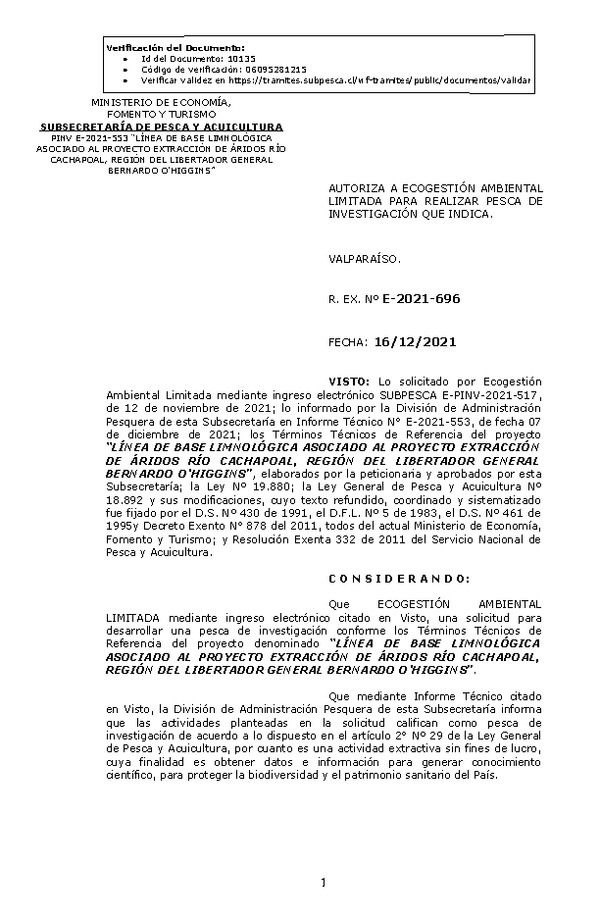 R. EX. Nº E-2021-696 LÍNEA DE BASE LIMNOLÓGICA ASOCIADO AL PROYECTO EXTRACCIÓN DE ÁRIDOS RÍO CACHAPOAL, REGIÓN DEL LIBERTADOR GENERAL BERNARDO O'HIGGINS. (Publicado en Página Web 17-12-2021)