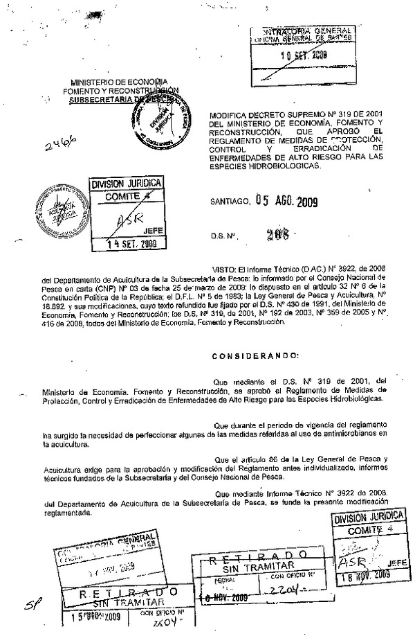 D.S. N° 208-2009 Modifica. D.S. N° 319-2001 Reglamento de Medidas de Protección, Control y Erradicación de Enfermedades de Alto Riesgo para las Especies Hidrobiológicas.