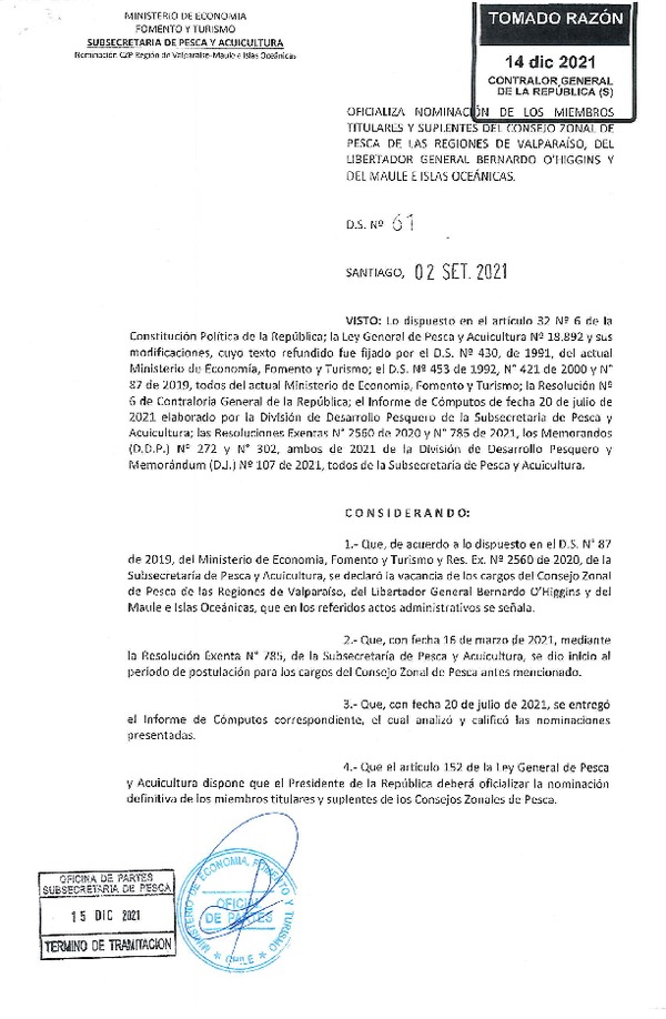 D.S. 61-2021 Oficializa Nominación de los Miembros Titulares y Suplentes del Consejo Zonal de Pesca de las Regiones de Valparaíso, del Libertador General Bernardo O´Higgins y del Maule e Islas Oceánicas. (Publicado en Página Web 20-12-2021) (F.D.O. 20-12-2021)