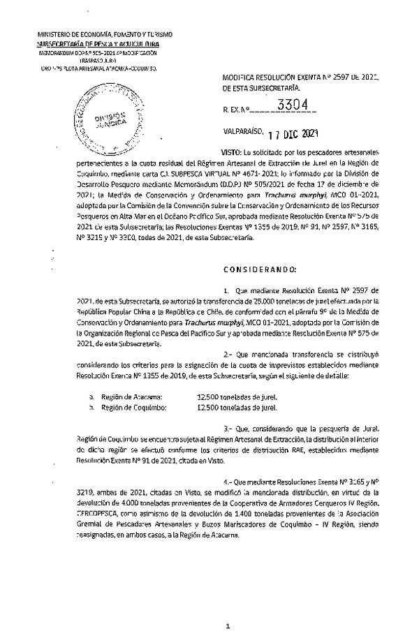 Res. Ex. N° 3304-2021 Modifica Res. Ex. N° 2597-2021 Autoriza Transferencia de Cuota de Jurel de Acuerdo a la Regulación de la Organización Regional de Pesca del Pacífico Sur (OROP-PS) para ser Capturada por la Flota Artesanal. (Publicado en Página Web 20-12-2021)