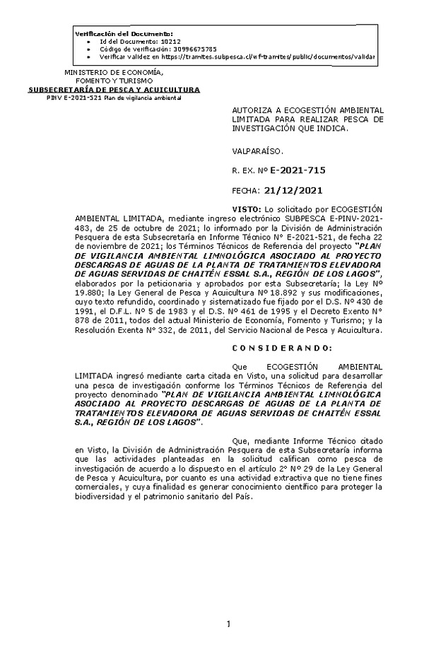 R. EX. Nº E-2021-715 PLAN DE VIGILANCIA AMBIENTAL LIMNOLÓGICA ASOCIADO AL PROYECTO DESCARGAS DE AGUAS DE LA PLANTA DE TRATAMIENTOS ELEVADORA DE AGUAS SERVIDAS DE CHAITÉN ESSAL S.A., REGIÓN DE LOS LAGOS. (Publicado en Página Web 21-12-2021).