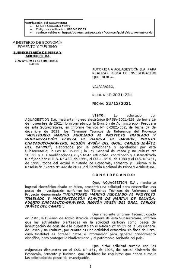 R. EX. Nº E-2021-731 MONITOREO MARINO ASOCIADO AL PROYECTO TRASLADO Y MODERNIZACIÓN PLANTA DE HARINA DE SALMÓN, PUERTO CHACABUCO-GRANERO, REGIÓN AYSÉN DEL GRAL. CARLOS IBÁÑEZ DEL CAMPO. (Publicado en Página Web 23-12-2021).