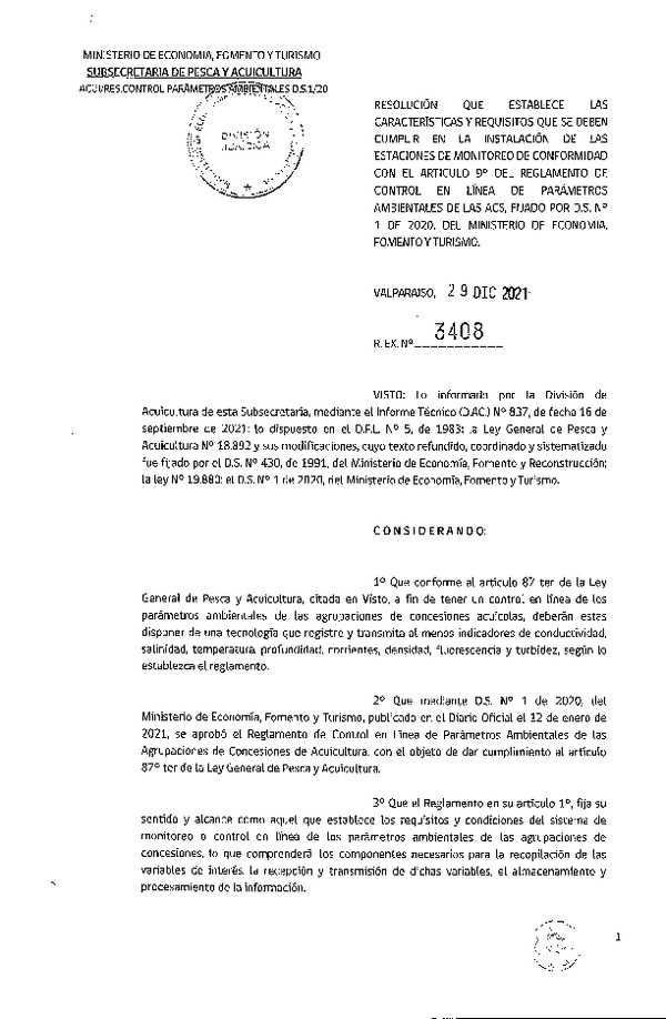 Res. Ex. N° 3408-2021 Resolución que establece las Características y Requisitos que se Deben Cumplir en la Instalación de las Estaciones de Monitoreo de Conformidad con el Artículo 9° del Reglamento de Control en Línea de Parámetros Ambientales de las ACS, fijado por D.S. N° 1 de 2020, del Ministerio de Economía, Fomento y Turismo. (Publicado en Página Web 29-12-2021)