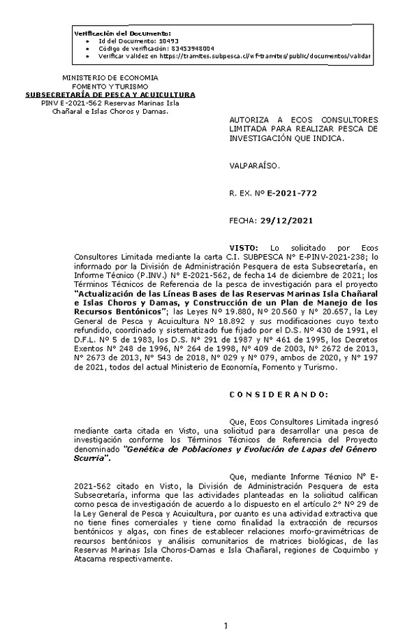 R. EX. Nº E-2021-772 Actualización de las Líneas Bases de las Reservas Marinas Isla Chañaral e Islas Choros y Damas, y Construcción de un Plan de Manejo de los Recursos Bentónicos. (Publicado en Página Web 30-12-2021).