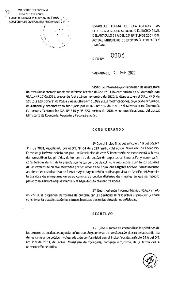 Res. Ex. N° 0006-2022 Establece Forma de Contabilizar las Pérdidas a la que se Refiere el Inciso Final del Artículo 24 A del D.S. 319-2001, del Actual Ministerio de Economía, Fomento y Turismo. (Publicado en Página Web 12-01-2022)