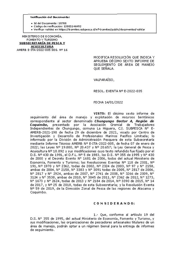 RESOL. EXENTA Nº E-2022-035 Modifica resolución que indica, Aprueba 16° seguimiento. (Publicado en Página Web 17-01-2022)