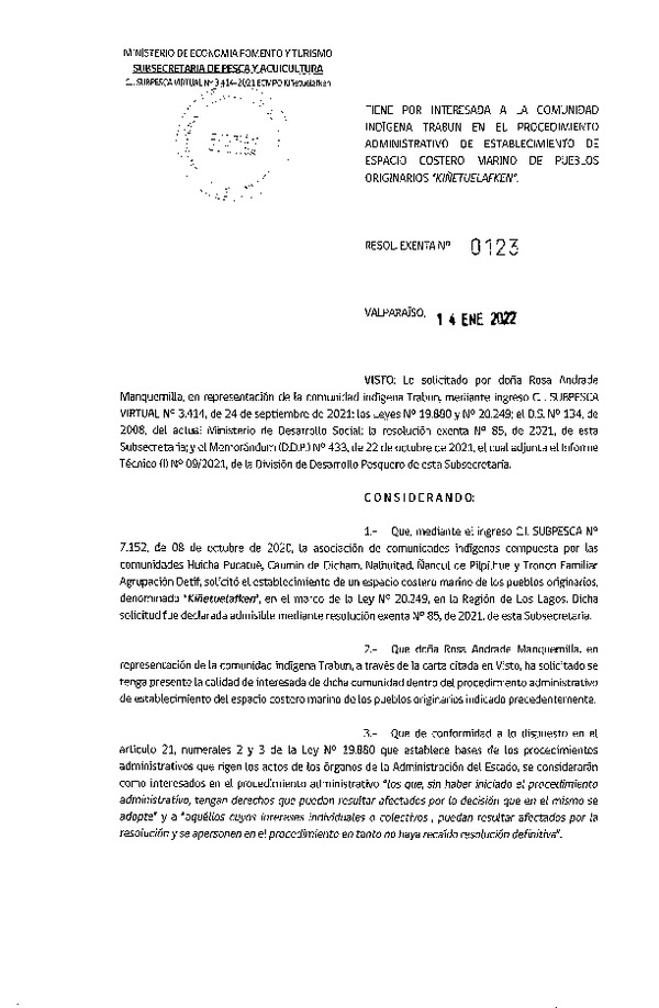Res. Ex. N° 0123-2022 Tiene por Interesada a la Comunidad Indígena Trabun en el Procedimiento Administrativo de Establecimiento de ECMPO Kiñetuelafken. (Publicado en Página Web 19-01-2022)
