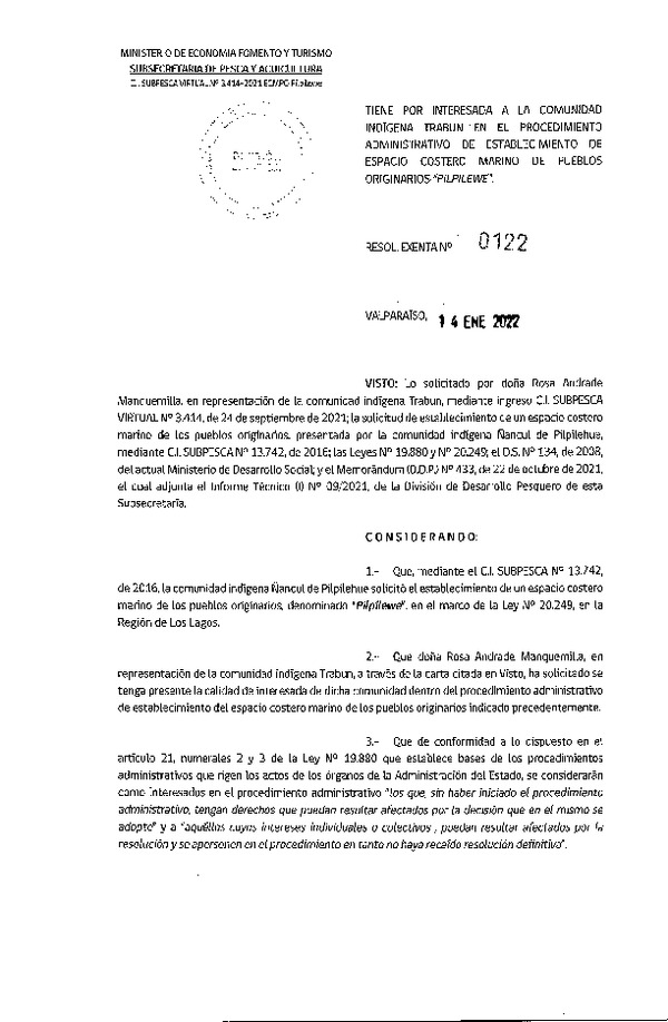 Res. Ex. N° 0122-2022 Tiene por Interesada a la Comunidad Indígena Trabun en el Procedimiento Administrativo de Establecimiento de ECMPO Pilpilewe. (Publicado en Página Web 19-01-2022)