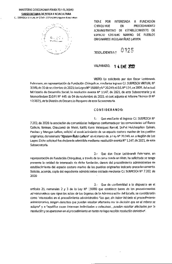 Res. Ex. N° 0125-2022 Tiene por Interesada a Fundación Chinquihue en Procedimiento Administrativo de Establecimiento de ECMPO Ngulam Ñuke Lafken. (Publicado en Página Web 19-01-2022)