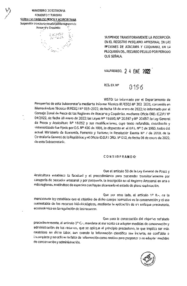 Res. Ex. N° 0196-2022 Suspende Transitoriamente la Inscripción en el Registro Artesanal en las Regiones de Atacama y Coquimbo, en la Pesquería del Recurso Pelillo, por Periodo que Señala. (Publicado en Página Web 25-01-2022)